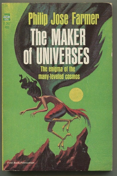 Item #0000444 The Maker of Universes. Philip Jose Farmer.