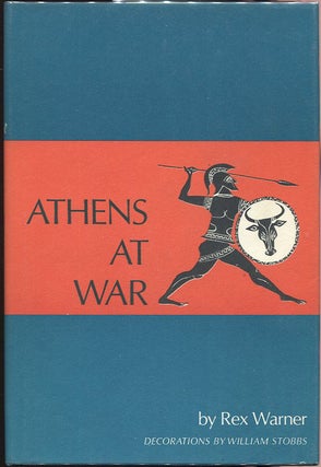 Item #00004478 Athens at War. Rex Warner