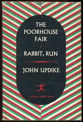 Item #00004517 The Poorhouse Fair; Rabbit, Run. John Updike