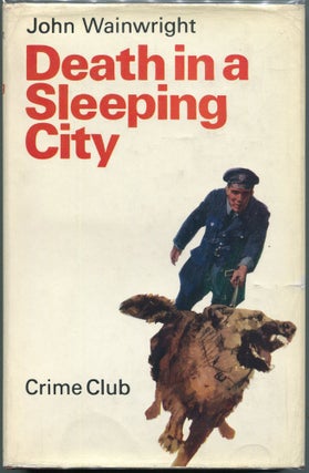 Item #00004568 Death in a Sleeping City. John Wainwright