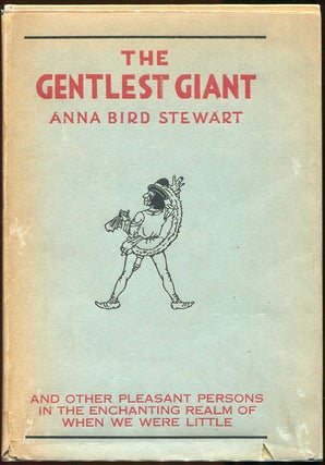 Item #00004587 The Gentlest Giant. Anna Bird Stewart