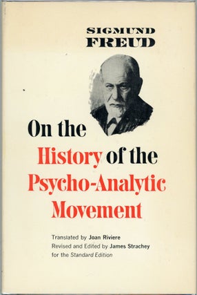 Item #00004607 On the History of the Psycho-Analytic Movement. Sigmund Freud