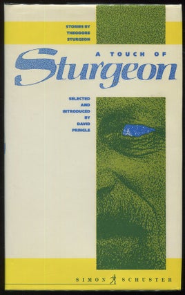 Item #00004697 A Touch of Sturgeon; Stories by Theodore Sturgeon. Theodore Sturgeon