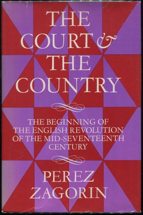Item #00004722 The Court & the Country: The Beginning of the English Revolution of the...