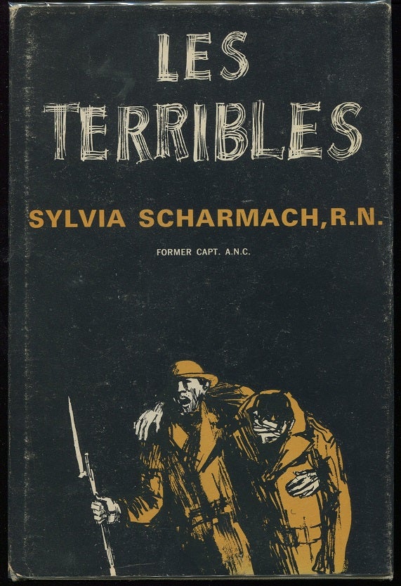 Item #00004728 Les Terribles. Edward F. Paikowski, Sylvia Scharmach, R. N.