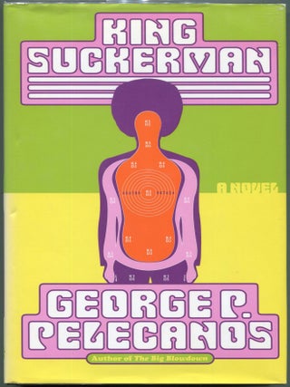 Item #00004785 King Suckerman. George P. Pelecanos