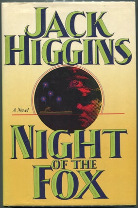Item #00004808 Night Of The Fox. Jack Higgins, Henry Patterson