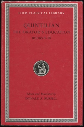 Item #00004826 The Orator's Education: Books 9-10. Quintilian
