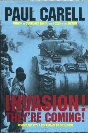 Item #00004851 Invasion! They're Coming!; The German Account of the D-Day Landings and the 80...
