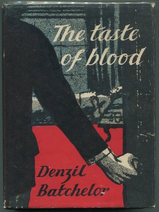 Item #00004852 The Taste of Blood. Denzil Batchelor