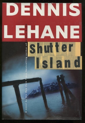Item #00004980 Shutter Island. Dennis Lehane