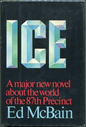 Item #00004985 Ice; A Novel of the 87th Precinct. Ed McBain