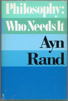 Item #00005030 Philosophy: Who Needs It. Ayn Rand