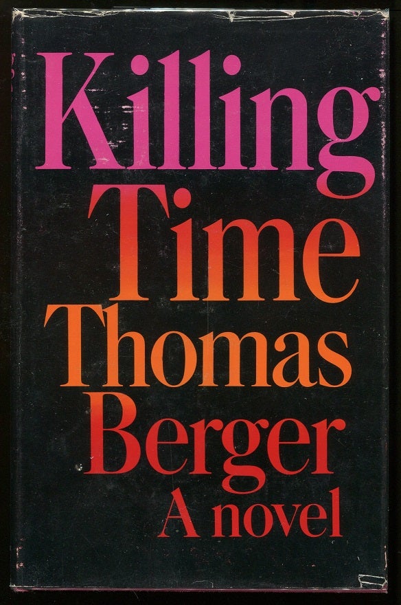 Item #00005034 Killing Time. Thomas Berger.