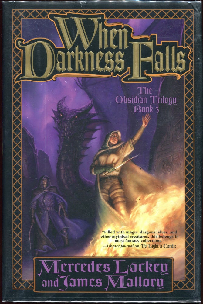 Item #0000506 When Darkness Falls; The Obsidian Trilogy, Book 3. Mercedes Lackey, James Mallory.
