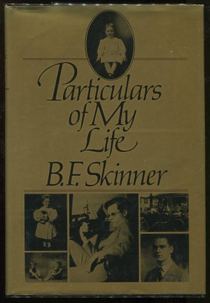 Item #00005084 Particulars of My Life. B. F. Skinner