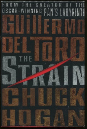 Item #00005114 The Strain. Guillermo Del Toro, Chuck Hogan