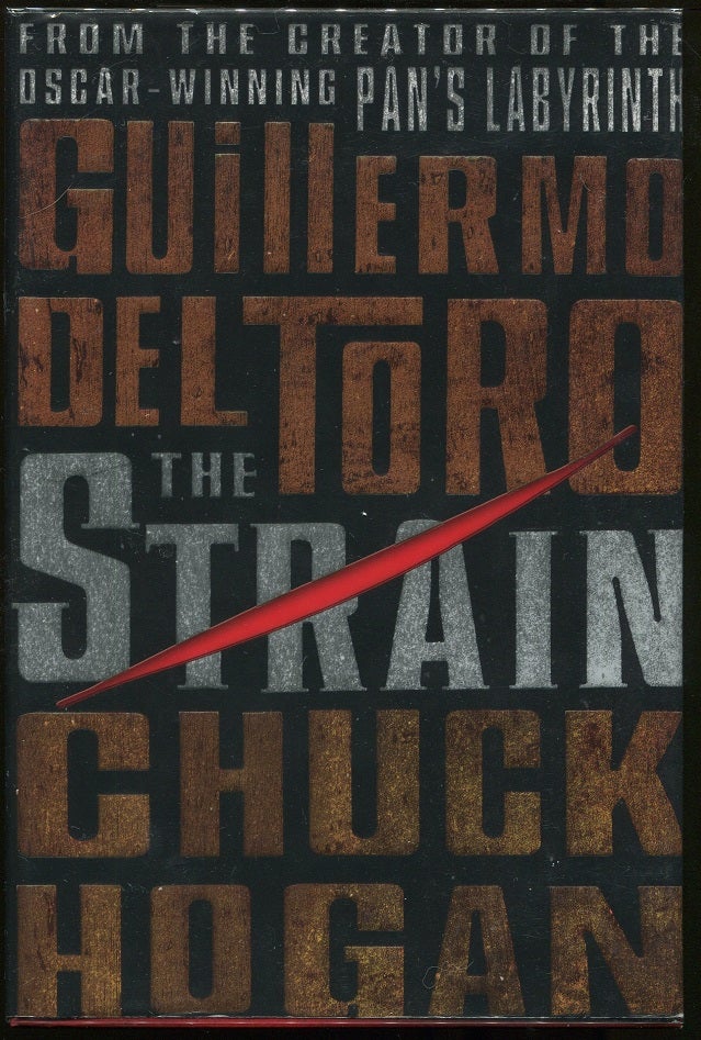 Item #00005114 The Strain. Guillermo Del Toro, Chuck Hogan.