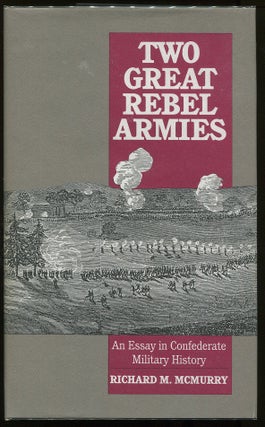 Item #00005115 Two Great Rebel Armies. Richard M. McMurry