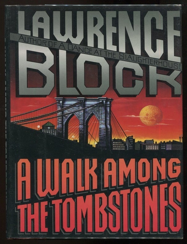 Item #00005136 A Walk Among the Tombstones. Lawrence Block.