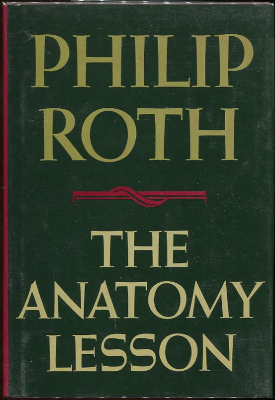 Item #00005194 The Anatomy Lesson. Philip Roth.