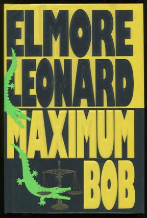 Item #00005274 Maximum Bob. Elmore Leonard