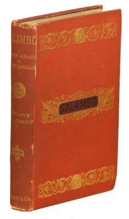 Item #00005315 Salambo; A Realistic Romane of Ancient Carthage. Gustave Flaubert