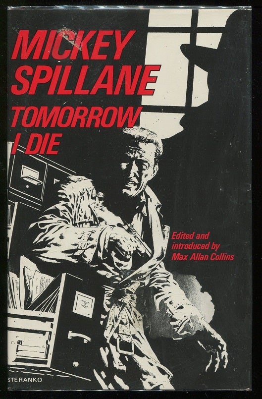 Item #00005390 Tomorrow I Die. Mickey Spillane.