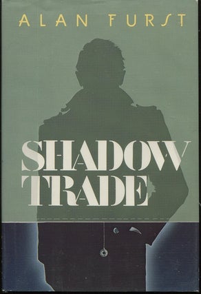 Item #00005393 Shadow Trade. Alan Furst