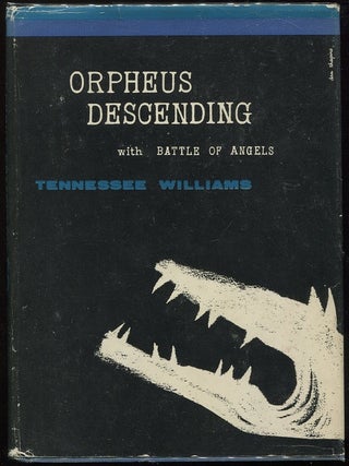 Item #00005395 Orpheus Descending with Battle of Angels. Tennessee Williams
