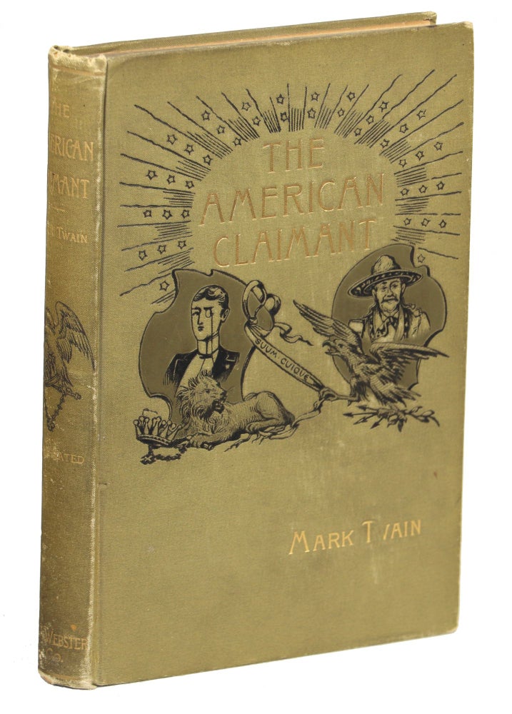 The American Claimant. Mark Twain, Samuel L. Clemens.