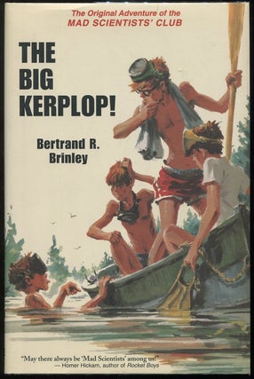 Item #00005405 The Big Kerplop!; The Original Adventure of the Mad Scientists' Club. Bertrand R....