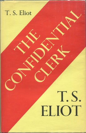 Item #00005520 The Confidential Clerk. T. S. Eliot