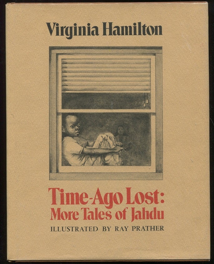 Item #00005573 Time-Ago Lost: More Tales of Jahdu. Virginia Hamilton.