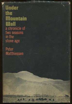 Item #00005718 Under the Mountain Wall; A Chronicle of Two Seasons in the Stone Age. Peter...