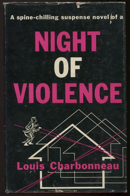 Item #00005812 Night of Violence. Louis Charbonneau.