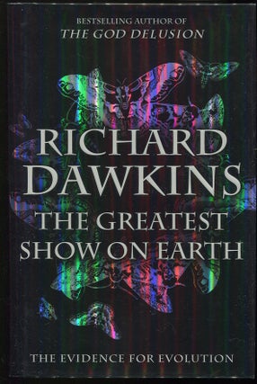 Item #00005816 The Greatest Show on Earth; The Evidence for Evolution. Richard Dawkins