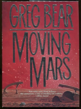 Item #00005885 Moving Mars. Greg Bear