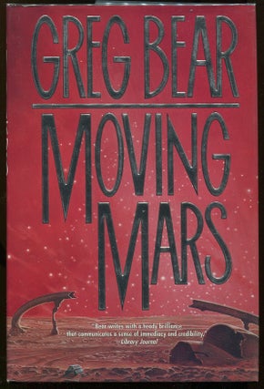Item #00005885 Moving Mars. Greg Bear