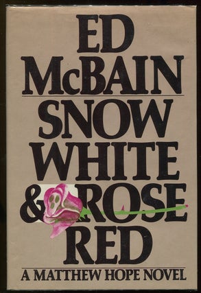Item #00005886 Snow White and Rose Red. Ed McBain, Evan Hunter