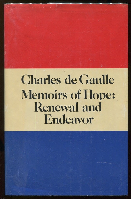 Item #00005889 Memoirs of Hope: Renewal and Endeavor. Charles de Gaulle.