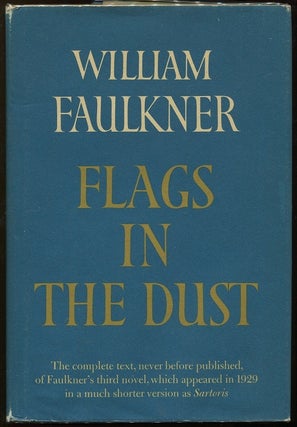 Item #00005953 Flags in the Dust. William Faulkner