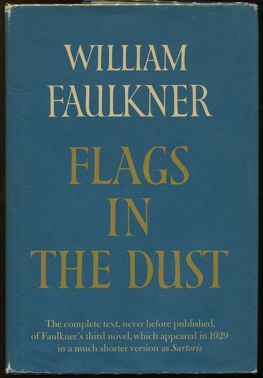 Item #00005953 Flags in the Dust. William Faulkner.