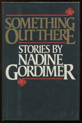 Item #00005963 Something Out There. Nadine Gordimer