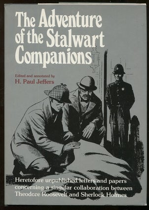 Item #00006001 The Adventure of the Stalwart Companions. H. Paul Jeffers