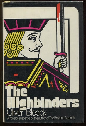 Item #00006025 The Highbinders. Oliver Bleeck, Ross Thomas