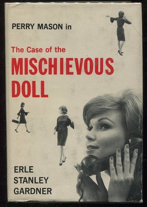 Item #00006073 The Case of the Mischievous Doll. Erle Stanley Gardner