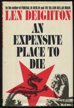 Item #00006113 An Expensive Place to Die. Len Deighton