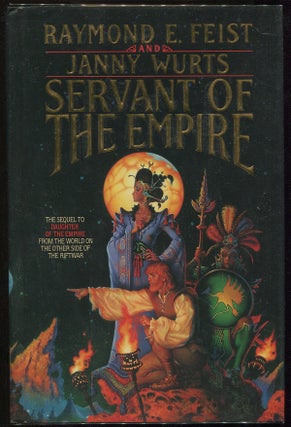 Item #00006116 Servant of the Empire. Raymond E. Feist, Janny Wurts