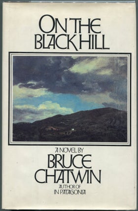 Item #00006149 On the Black Hill. Bruce Chatwin